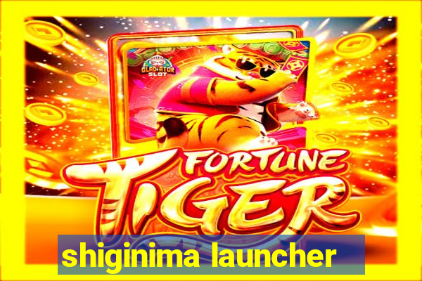 shiginima launcher